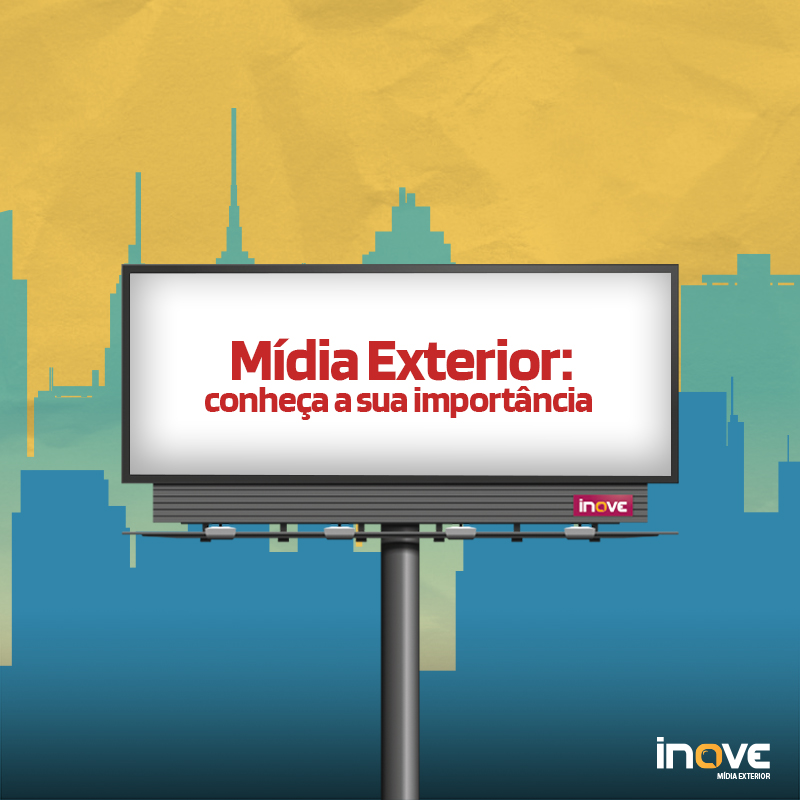 Mídia Exterior: conheça a sua importância