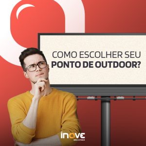 Como escolher seu ponto de Outdoor?