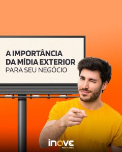 A importância da Mídia Exterior para seu negócio